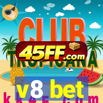 v8 bet